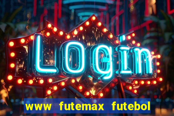 www futemax futebol ao vivo